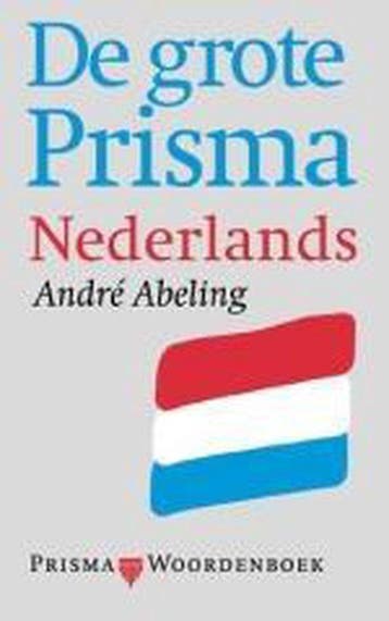 De grote Prisma Nederlands / Prisma woordenboeken - A., Verzenden, Gelezen, A. Abeling