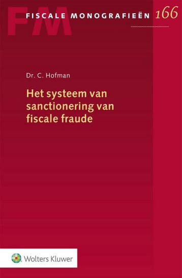 9789013164794 Het systeem van sanctionering van fiscale f..., Verzenden, Zo goed als nieuw, Wolters Kluwer Nederland B.V.