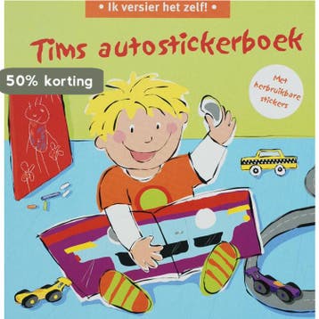 Ik versier het zelf ! Tims autostickerboek 9789059643376, Verzenden, Gelezen