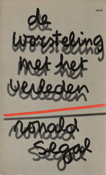 De worsteling met het verleden - Segal 9789022972533, Boeken, Verzenden, Gelezen, Segal