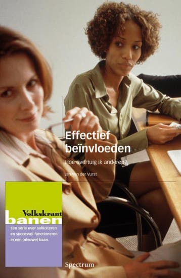 Effectief beïnvloeden - Jan Van der Vurst 9789027426925, Verzenden, Zo goed als nieuw, Jan Van der Vurst