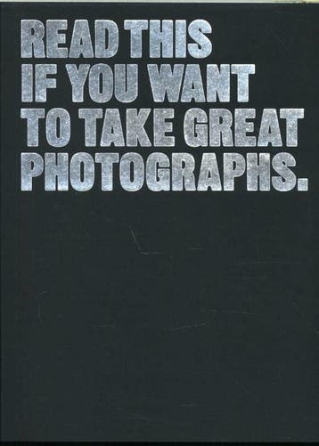 Read this if you want to take great photographs, Boeken, Verzenden, Gelezen, Henry Carroll