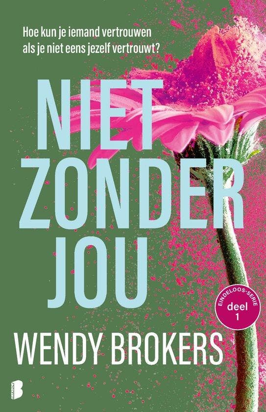 9789059902701 Eindeloos 1 - Niet zonder jou | Tweedehands, Boeken, Romans, Zo goed als nieuw, Verzenden