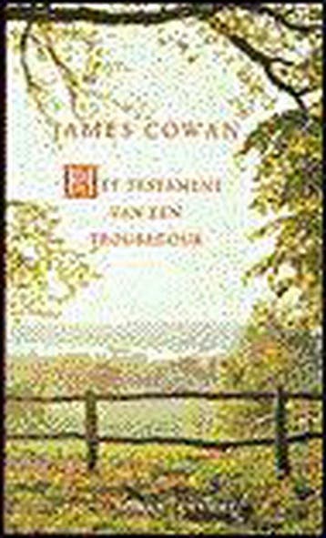 TESTAMENT VAN EEN TROUBADOUR - J. Cowan 9789041403926, Verzenden, Gelezen, J. Cowan