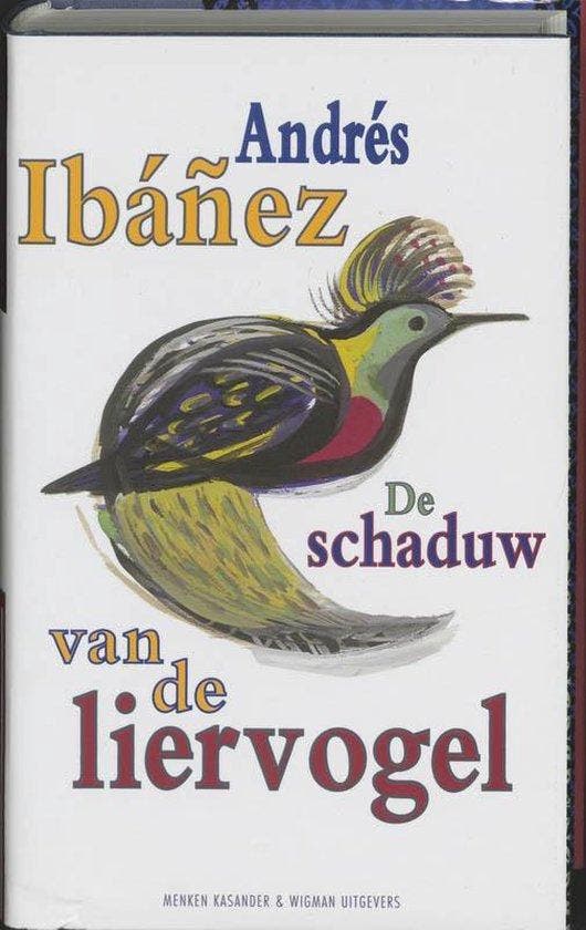De Schaduw Van De Liervogel - Ibanez, Boeken, Romans, Gelezen, Verzenden