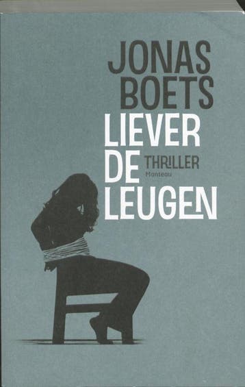 Liever de leugen - Jonas Boets 9789022325407, Boeken, Verzenden, Zo goed als nieuw, Jonas Boets