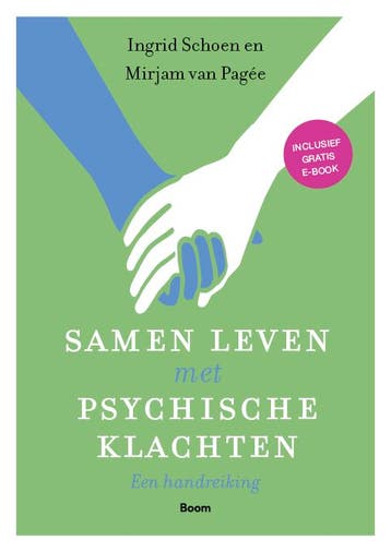 Samen Leven Met Psychische Klachten | Nieuw, Ophalen of Verzenden, Nieuw, Ingrid Schoen; Mirjam Pagée