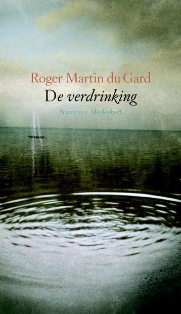 De verdrinking - Roger Martin du Gard 9789029081412, Boeken, Verzenden, Zo goed als nieuw, Roger Martin du Gard