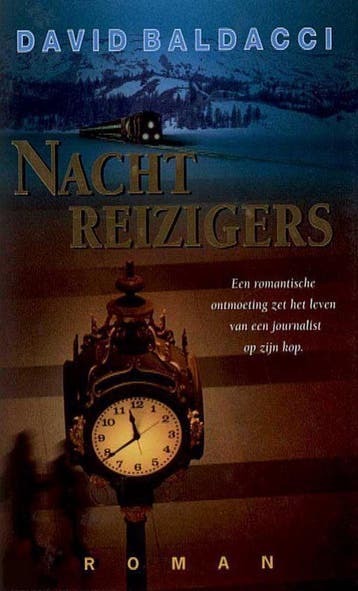 Nachtreizigers 9789022986783 David Baldacci, Boeken, Romans, Verzenden, Gelezen, David Baldacci