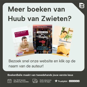 Een onweerstaanbaar CV - Huub van Zwieten 9789000346912, Verzenden, Zo goed als nieuw, Huub van Zwieten