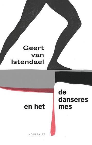 De danseres en het mes / Commissaris Kluft / 2 9789089248596, Boeken, Verzenden, Zo goed als nieuw, Geert van Istendael