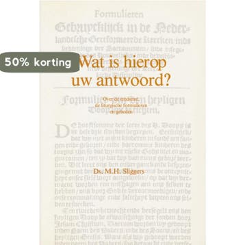 WAT IS HIEROP UW ANTWOORD? - M.H. Sliggers 9789060157954, Verzenden, Gelezen, M.H. Sliggers