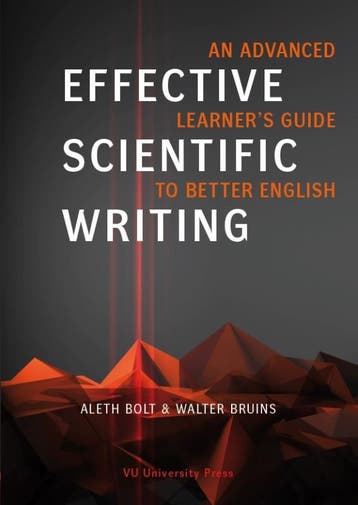 Effective scientific writing 9789086596171, Boeken, Verzenden, Gelezen