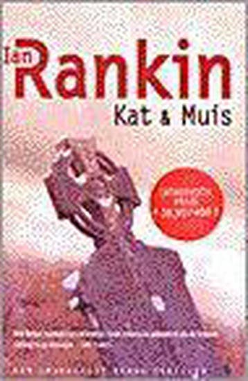Kat en muis / John Rebus / 1 - Ian Rankin 9789024536030, Verzenden, Gelezen, Ian Rankin