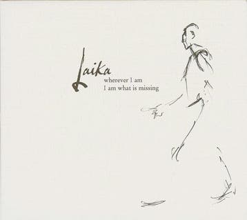 cd digi - Laika - Wherever I Am I Am What Is Missing, Verzenden, Zo goed als nieuw