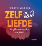 9789089840288 Zelfliefde in actie Judith Webber, Verzenden, Nieuw, Judith Webber