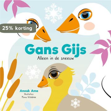 Gans Gijs. Alleen in de sneeuw - Anouk Ama 9789090320250, Verzenden, Zo goed als nieuw, Anouk Ama