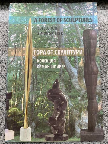 A forrest of sculptures – Collection Simon Spierer, Verzenden, Gelezen, Beeldhouwkunst, Simon Spierer