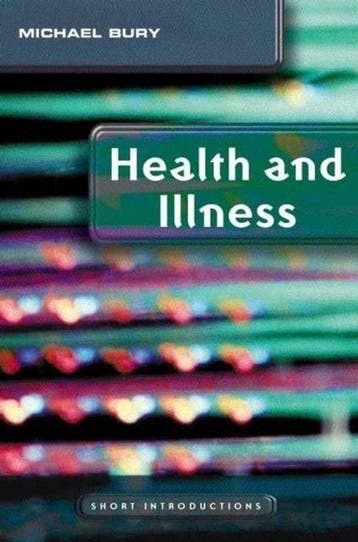 Health and Illness - Mike Bury 9780745630311, Boeken, Verzenden, Gelezen, Mike Bury