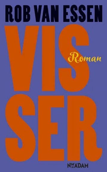 Visser - Rein van Essen 9789046804438, Verzenden, Gelezen, Rein van Essen