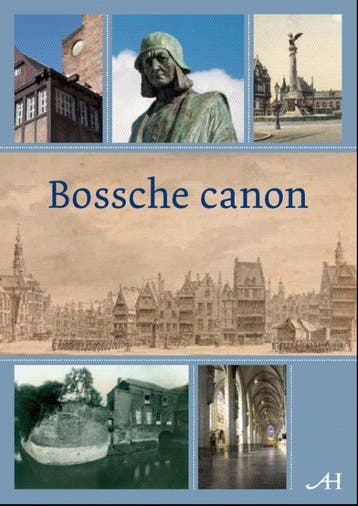 Bossche canon 9789086801787, Verzenden, Zo goed als nieuw