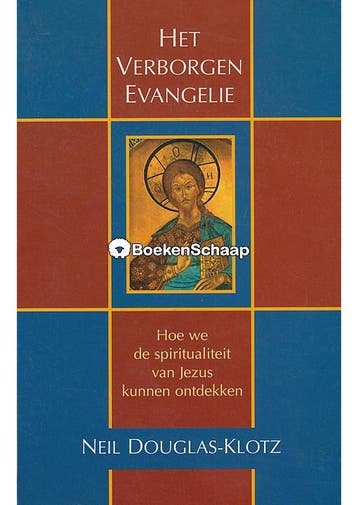 Het verborgen evangelie Neil Douglas-Klotz, Boeken, Godsdienst en Theologie, Verzenden, Gelezen