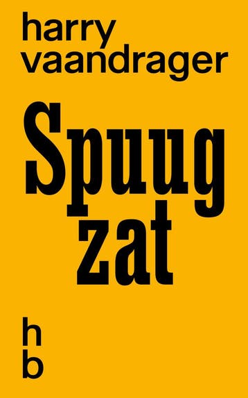 Spuugzat - Harry Vaandrager 9789464776782, Verzenden, Gelezen, Harry Vaandrager