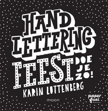 Handlettering FEEST doe je zo! - Karin Luttenberg, Verzenden, Zo goed als nieuw, Karin Luttenberg