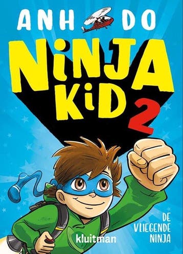 Ninja Kid 2 - De vliegende Ninja - Anh Do 9789020657777, Boeken, Verzenden, Gelezen, Anh Do