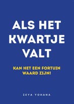 9789083467504 Als het kwartje valt Zeya Yohana, Verzenden, Nieuw, Zeya Yohana
