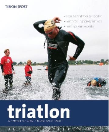 Tirion sport Beter presteren met triatlon / Tirion sport, Verzenden, Zo goed als nieuw