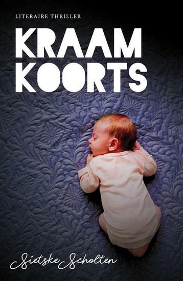 Kraamkoorts - Sietske Scholten 9789492270375, Boeken, Verzenden, Zo goed als nieuw, Sietske Scholten