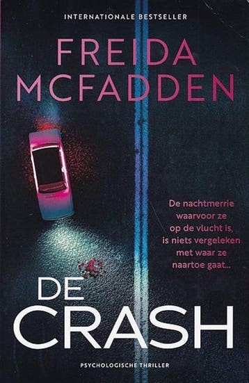 De crash (special Vriendenloterij) - Freida McFadden, Verzenden, Zo goed als nieuw, Freida McFadden
