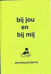 Bij jou en bij mij Aanvulling bij deel 5A (zie omschrijving), Verzenden, Nieuw