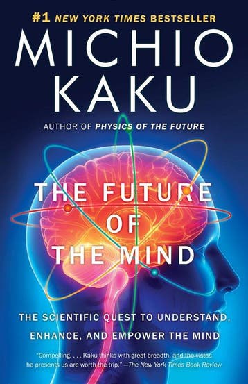 The Future of the Mind - Michio Kaku 9780307473349, Boeken, Verzenden, Gelezen, Michio Kaku