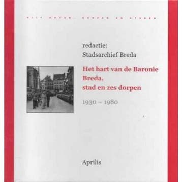 Het hart van de Baronie / Uijt hoven, dorpen en steden, Verzenden, Zo goed als nieuw