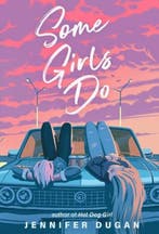 Some Girls Do | 9780593112533 | Jennifer Dugan, Zo goed als nieuw, Jennifer Dugan