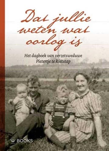 Dat jullie weten wat oorlog is | 9789462583870 | Ewout van, Ophalen of Verzenden, Zo goed als nieuw, Ewout van der Horst
