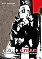 Van de straat 9789088500527 F. van Strijen, Verzenden, Zo goed als nieuw, F. van Strijen