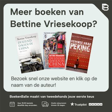 Duizend dagen in China 9789038893983 Bettine Vriesekoop, Verzenden, Zo goed als nieuw, Bettine Vriesekoop