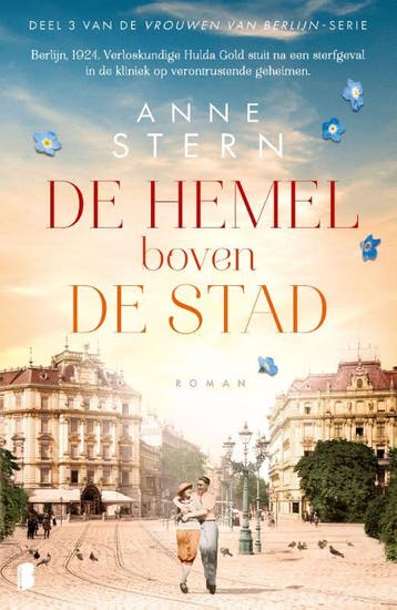 De hemel boven de stad / Vrouwen van Berlijn / 3 Anne Stern, Boeken, Verzenden, Gelezen, Anne Stern