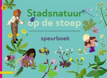 Stadsnatuur op de stoep - Hortus botanicus Leiden, Verzenden, Gelezen, Hortus botanicus Leiden