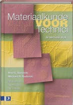 Materiaalkunde voor technici 9789039520970, Verzenden, Zo goed als nieuw