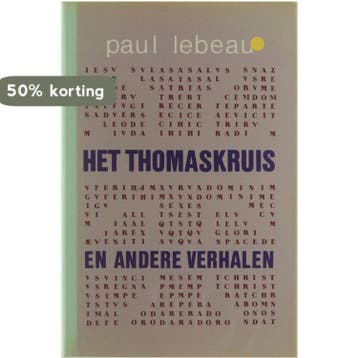 Het Thomaskruis en andere verhalen - Lebeau 9789063060992, Verzenden, Gelezen, Lebeau