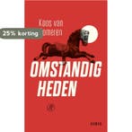 Omstandigheden / Ronald Walraven / 1 9789029541220, Verzenden, Gelezen, Koos van Zomeren