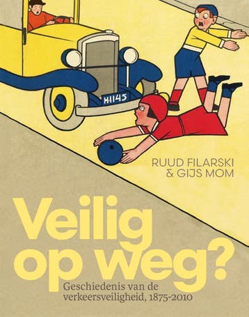 Veilig Op Weg? | Ruud Filarski; Gijs Mom | Nieuw, Ophalen of Verzenden, Nieuw, Ruud Filarski; Gijs Mom