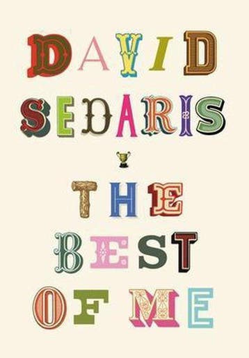The Best of Me - David Sedaris 9780316628242, Verzenden, Gelezen, David Sedaris