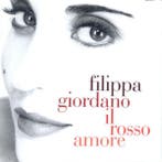 cd - Filippa Giordano - Il Rosso Amore, Verzenden, Zo goed als nieuw