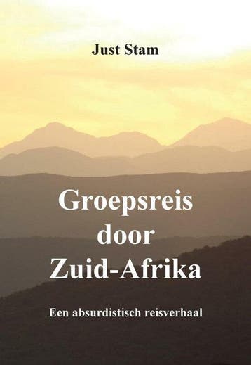 Groepsreis door Zuid-Afrika - Just Stam 9789464434699, Verzenden, Zo goed als nieuw, Just Stam