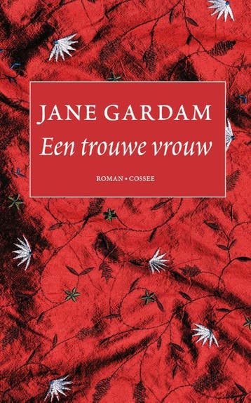 Een trouwe vrouw / Old filth / 2 - Jane Gardam 9789059367227, Verzenden, Gelezen, Jane Gardam